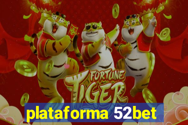 plataforma 52bet